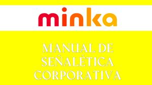 Manual Coorporativo Minka Señaletica