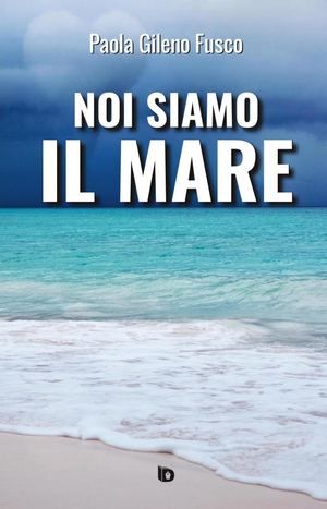 EDU - Noi siamo il mare, di Paola Gileno