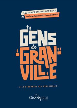 Gens de Granville : les résidents des Herbiers et les bénéficiaires de l'Accueil Pluriel