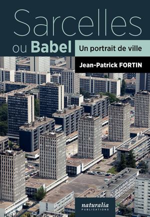 Sarcelles ou Babel – Un portrait de ville