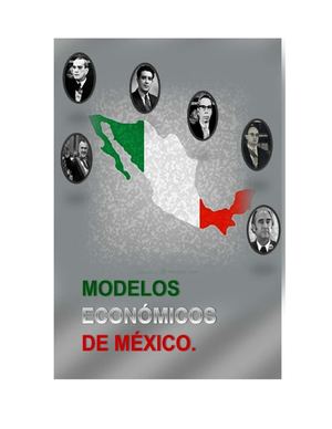 MODELO ECONÓMICOS DE MÉXICO