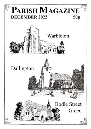 Warbleton, Bodle Street Green and Dallington parishes magazine Dcember 2022