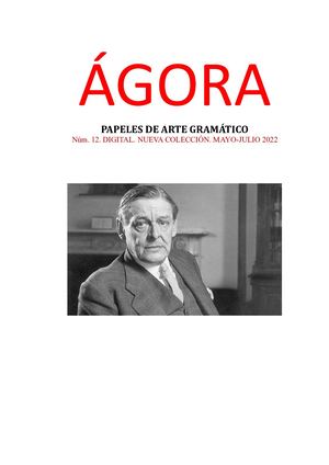 ÁGora Papeles De Arte Gramático N 12 Verano 2022 Nueva Colección T S Eliot