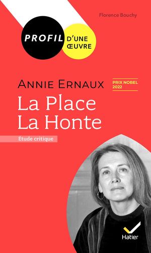 Profil - Annie Ernaux : La Place, La Honte