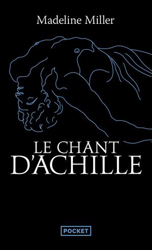 Extrait - Le Chant D'Achille Madeline Miller