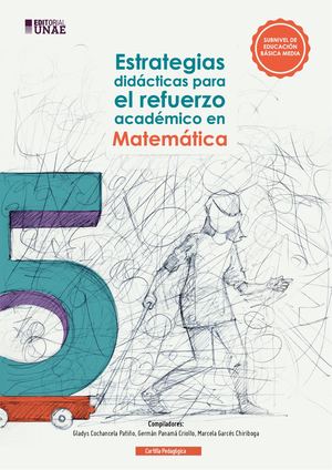 ESTRATEGIAS DIDÁCTICAS PARA EL REFUERZO ACADÉMICO EN MATEMÁTICA