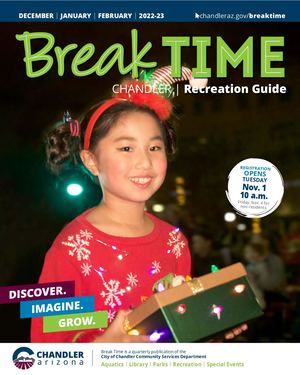 Winter 2022-23 Break Time by Chandler Parks & Recreation