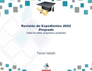 Revisión De Expedientes Pregrado Tercer Listado
