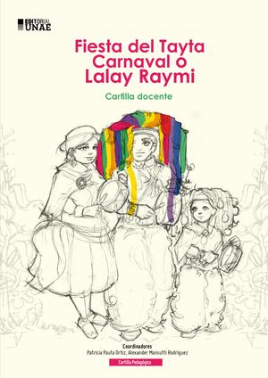 Fiesta Del Tayta Carnaval O Lalay Raymi Cartilla Docente