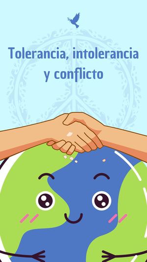 Tolerancia, Intolerancia Y Conflicto