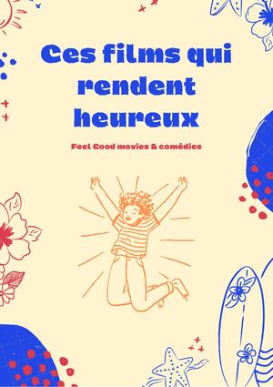 Ces Films Qui Rendent Heureux