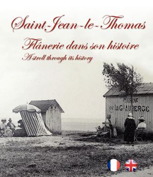 Flânerie Saint Jean Le Thomas