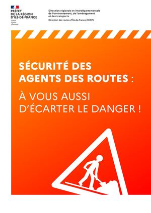 Sécurité des agents des routes : à vous aussi d'écarter le danger !