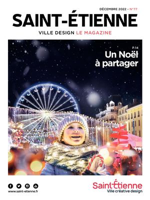 Saint-Étienne le magazine - Décembre 2022
