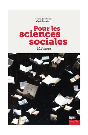 Cyril Lemieux, Pour les sciences sociales