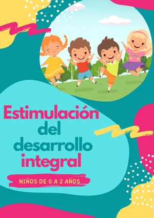 Estimulación Del Desarrollo Integral De Los Niños Y Niñas 0 A 23