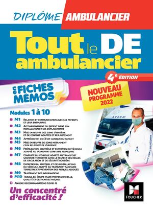 Tout le DE Ambulancier - Nouveau programme - DEA - Modules 1 à 10 en fiches mémos - Révision 4e éd