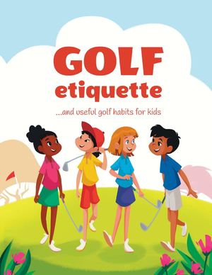 Golf Etiquette for kids