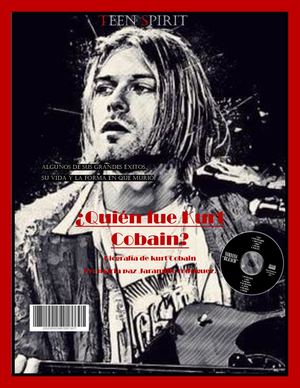 Kurt Cobain ¿Quien era?