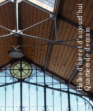 Catalogue "Halles d'hier et d'aujourd'hui, quartiers de demain"