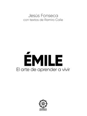 Emile el arte de aprender a vivir