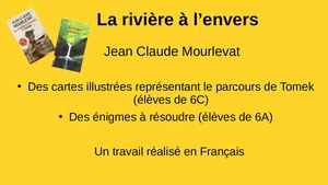 La rivière à l'envers - classes de 6ème