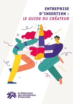 Entreprises d'insertion : guide de la création