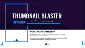 Thumbnail Blaster Reviewed
