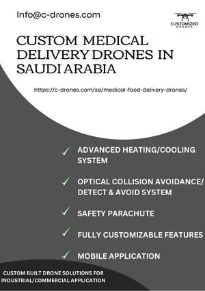 CUSTOM MEDICAL DRONES IN SAUDI ARABIA