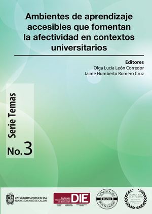 Ambientes De Aprendizaje Accesibles Que Fomentan La Afectividad En Contextos Universitarios