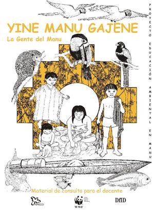 40 Yine Manu Gajene La Gente Del Manu