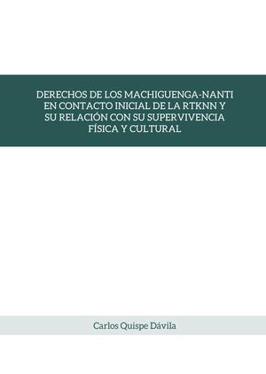 69 Derechos De Los Machiguenga Nanti En Contacto Inicial De La RTKNN