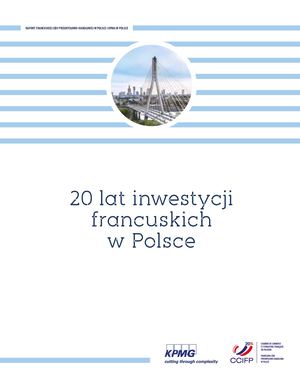 CCIFP - Raport 20 Lat Francuskich Inwestycji