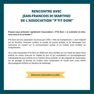 Rencontre Avec Jean Francois Di Martino De L'association P'tit Dom (2)