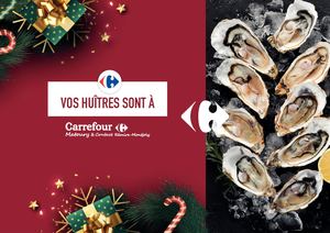 Vos huîtres sont à Carrefour Matoury et Contact