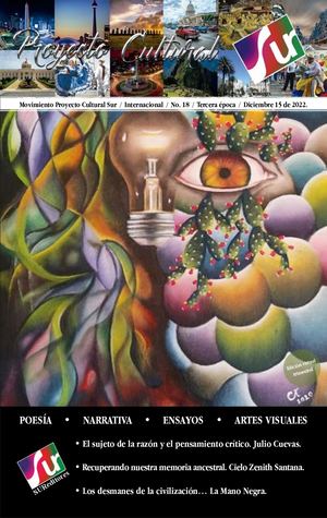 Revista Proyecto Cultural Sur. Nº 18. 15de diciembre 2022