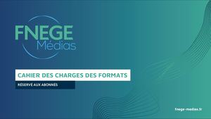 Fnege Médias Cahier Des Charges Formats