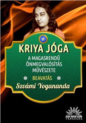 Kriya Jóga 1930 - Szvámi Yogananda