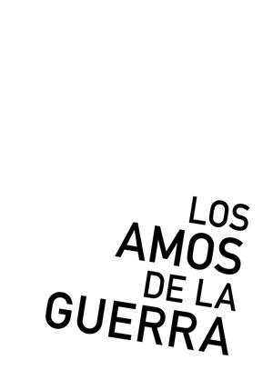 Los amos de la guerra