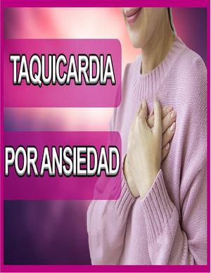 Cómo Afecta La Taquicardia A Las Personas Sanas Con Ansiedad