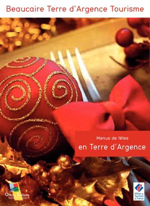 Menus des fêtes de fin d'année 2022 dans les restaurants de la Terre d'Argence