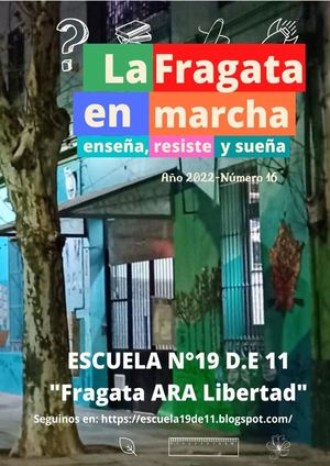 Revista - La Fragata en marcha - Enseña - Resiste y Sueña - Año 2022  - N° 16