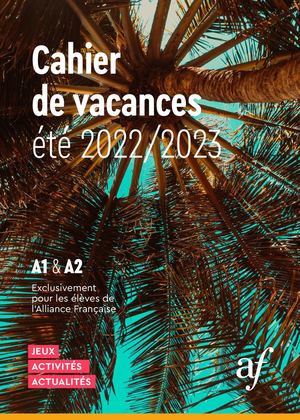 A1 A2 Cahier de vacances AF Rio de Janeiro - été 2022/2023