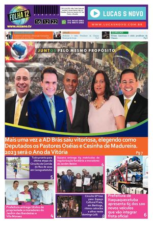 Novo Jornal Folha 12 - Edição 238/22 de 16/12/22 www.suzano.tv www.lucasnovo.com.br