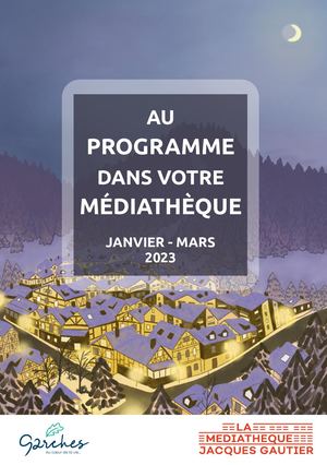 Programmation Mediathèque de janvier à mars 2023