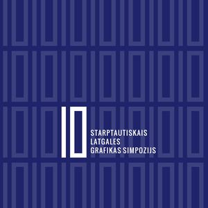 10 INTERNATIONAL LATGALE GRAPHIC ART SYMPOSIUM