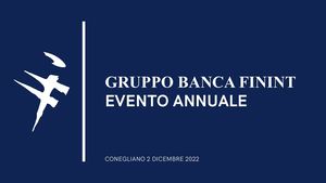 Gruppo Banca - Finint Evento Annuale - 2 dicembre 2022