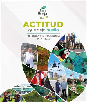 Memoria Institucional de la Municipalidad de San Borja 2019-2022