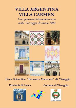 V2 - VILLA ARGENTINA VILLA CARMEN Una presenza latinoamericana nella Viareggio di inizio '900