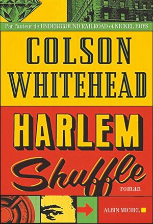 Extrait "Harlem Shuffle" Colson Whitehead